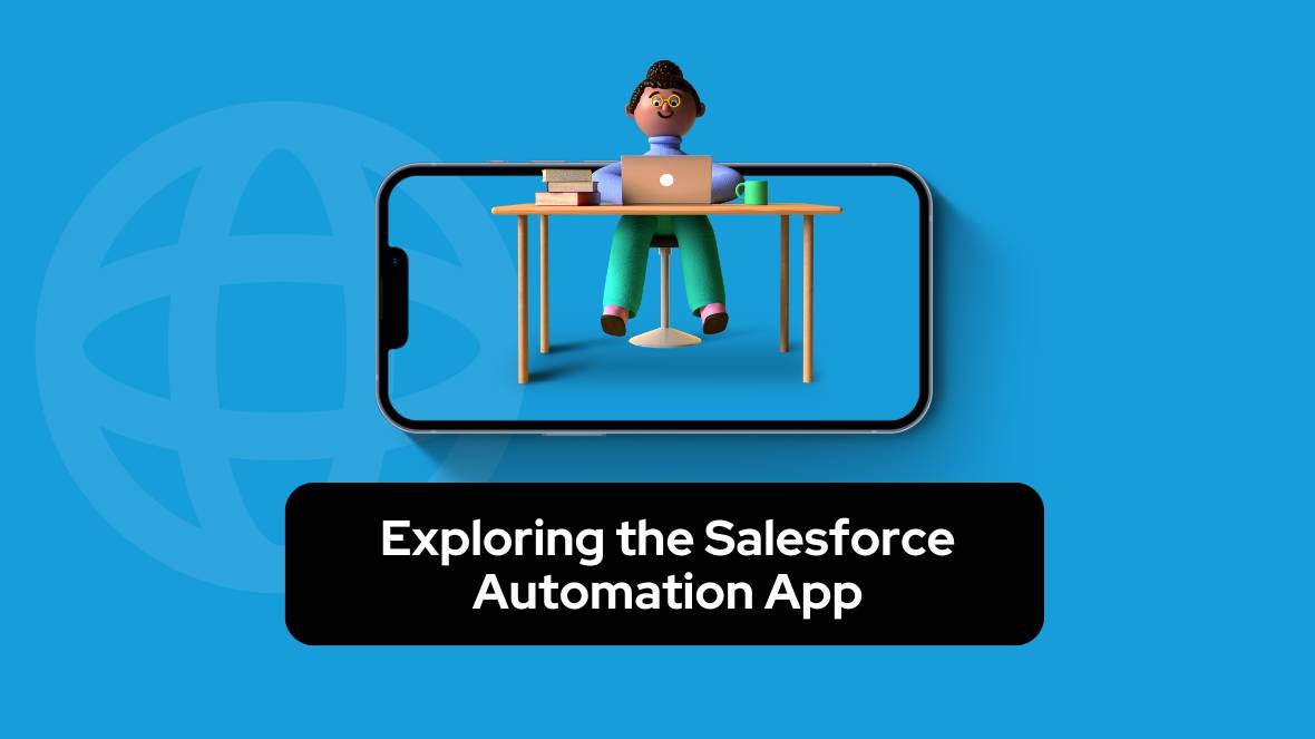 Salesforce Automation App