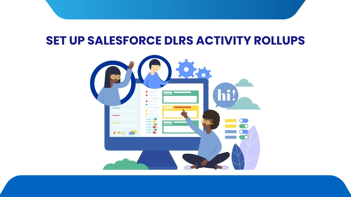 Salesforce DLRS Activity Rollups